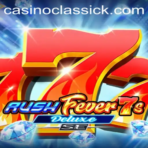 RushFever7sDeluxeSE: An Enthralling Casino Experience by v7.bet